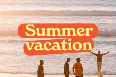 Summer vacations