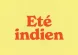 Eté indien offre