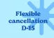 Flexible cancellation